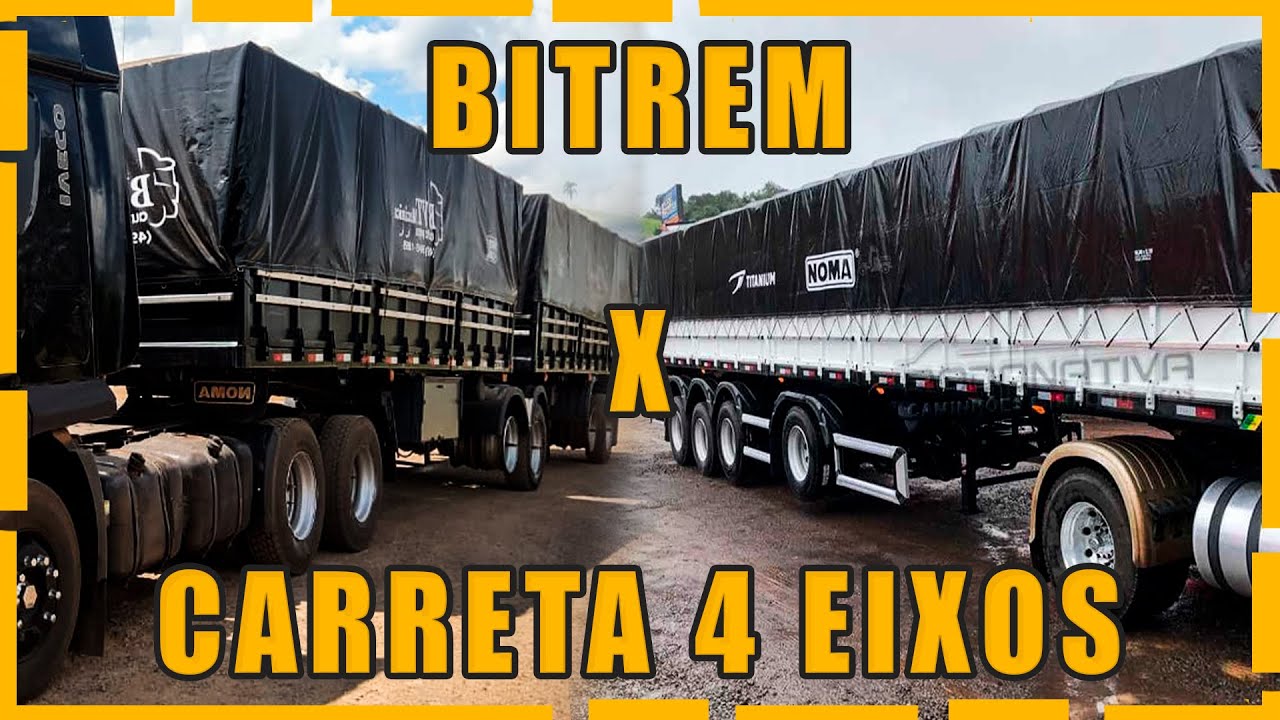 BITREM X CARRETA 4 EIXOS? QUAL MELHOR CUSTO-BENEFÍCIO!