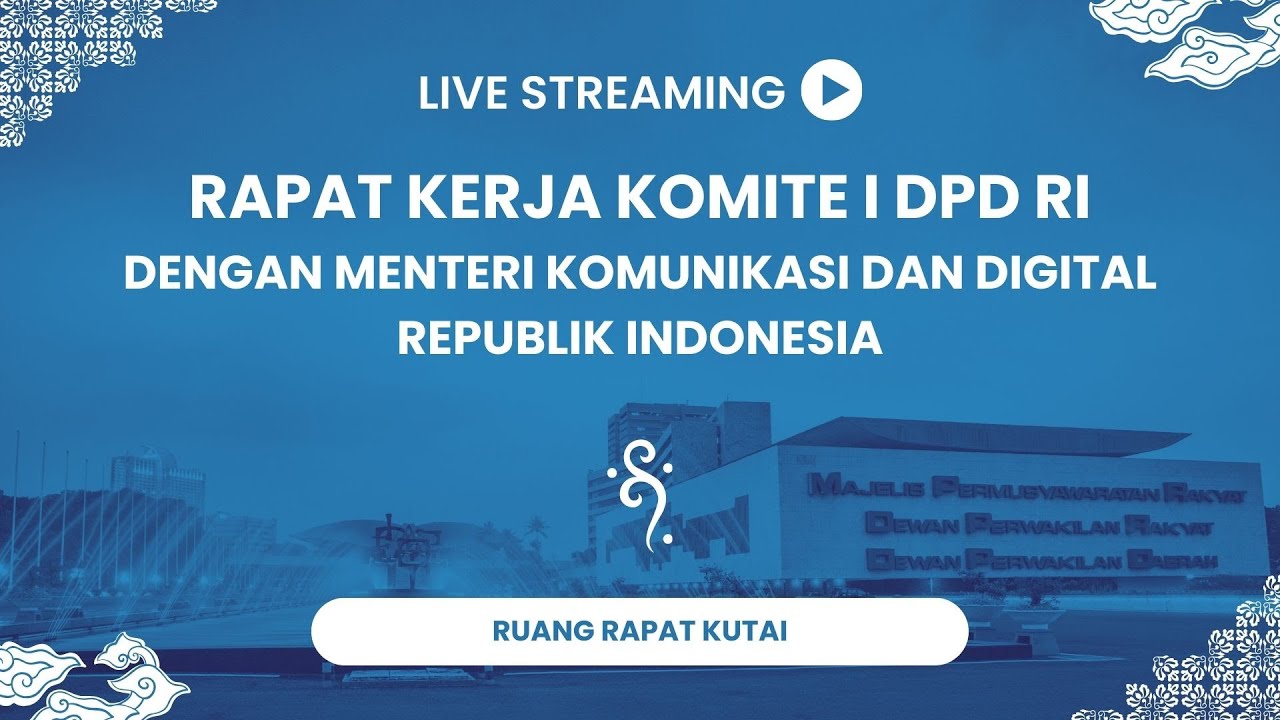 Rapat Kerja Komite I dengan Menteri Komunikasi dan Digital RI