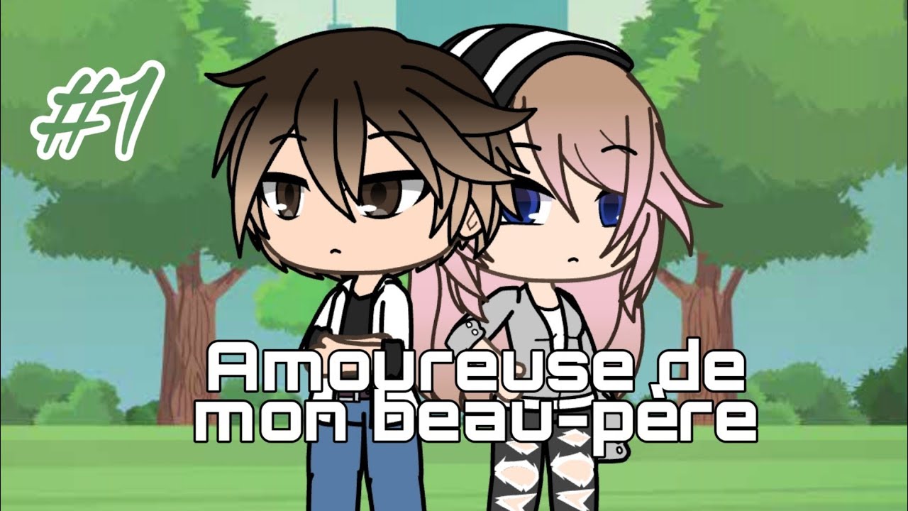 AMOUREUSE DE MON BEAU-PÈRE GLMM (1/4) // reinEsther-Lys