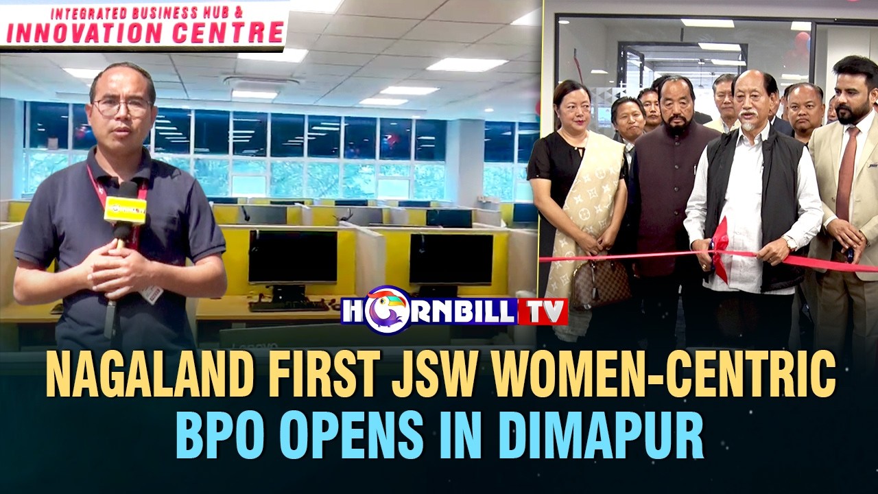 NAGALAND FIRST JSW WOMEN-CENTRIC BPO OPENS IN DIMAPUR