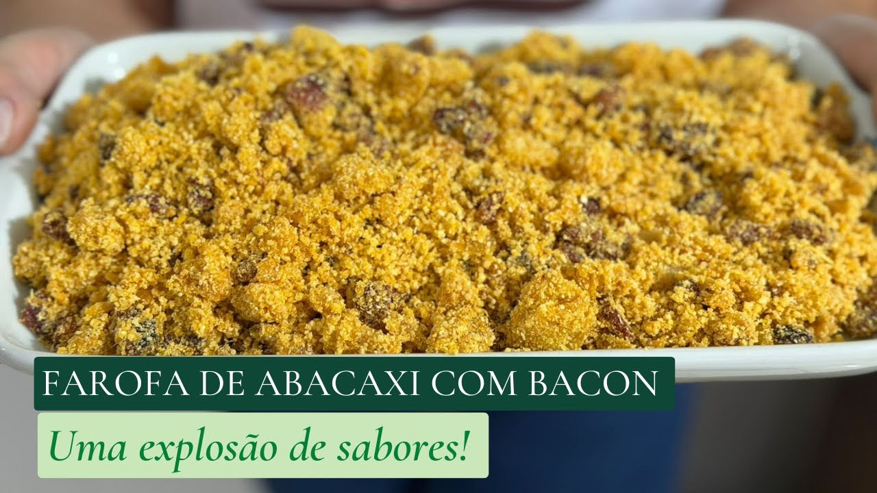 ✅ FAROFA DE ABACAXI COM BACON  | RECEITAS CON AMORE