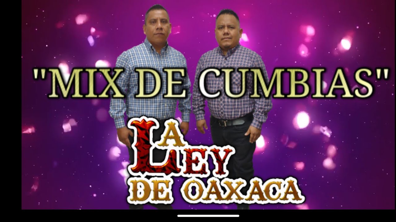 #7CUMBIAS LA LEY DE OAXACA PURAS CUMBIAS EN VIVO 2022