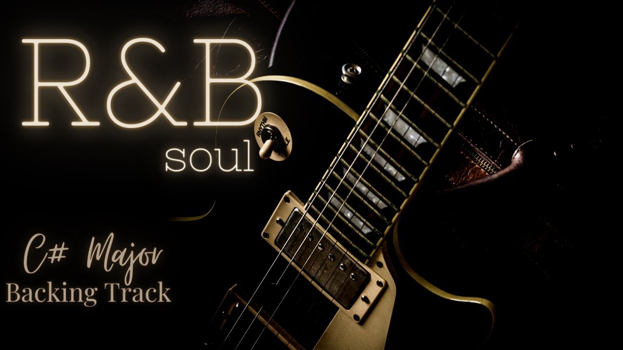 Smooth Soul R&B Backing Track For Guitar . C# Major . BT137