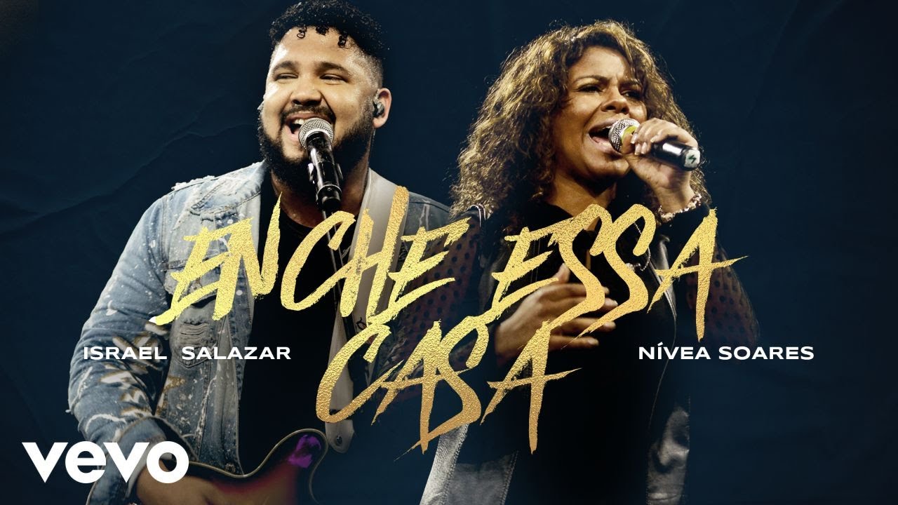 Israel Salazar, Nívea Soares - Enche Essa Casa (Ao Vivo Em Belo Horizonte / 2020)
