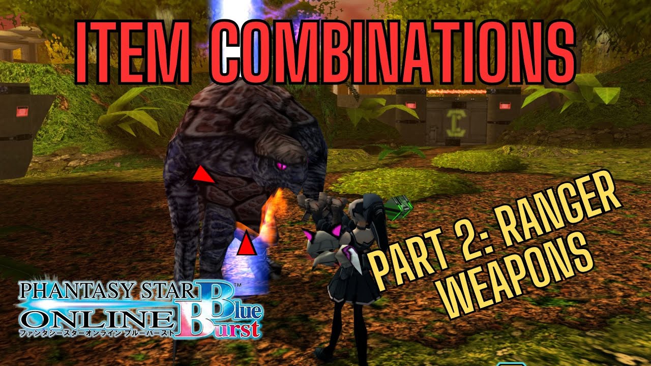 [PSO: Blue Burst] Item Combinations (Part 2: Ranger Weapons)