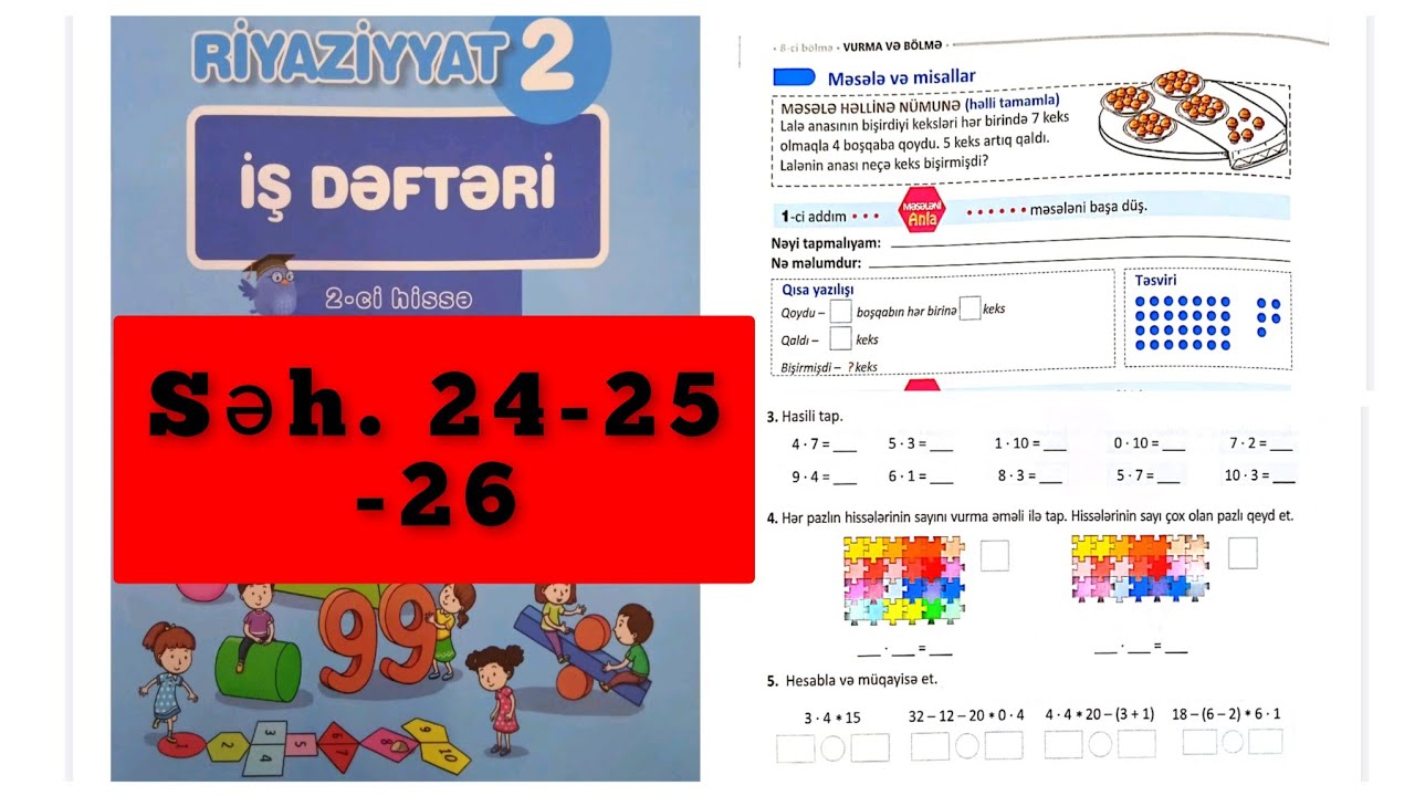 2ci sinif Riyaziyyat iş dəftəri 2ci hissə Mövzu-Məsələ və misallar #səh24 #səh25 #səh26 #işdəftəri 