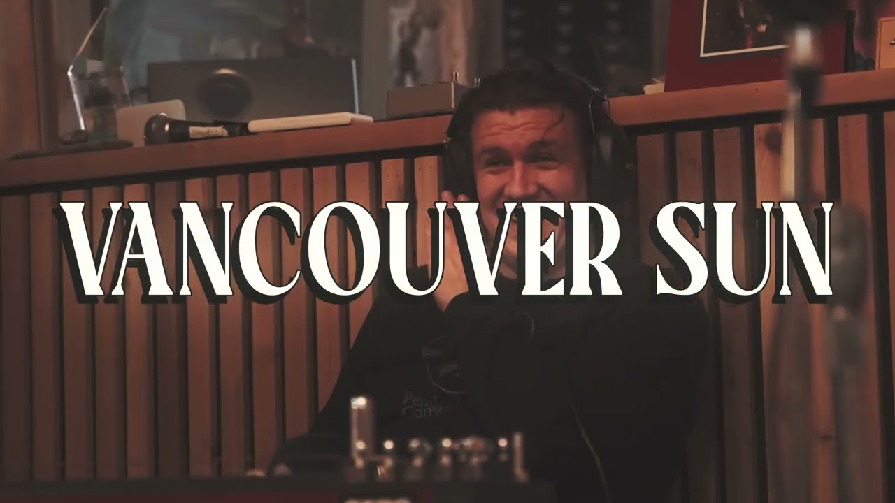 Vancouver Sun - Tyler James Johnson - Official Music Video 