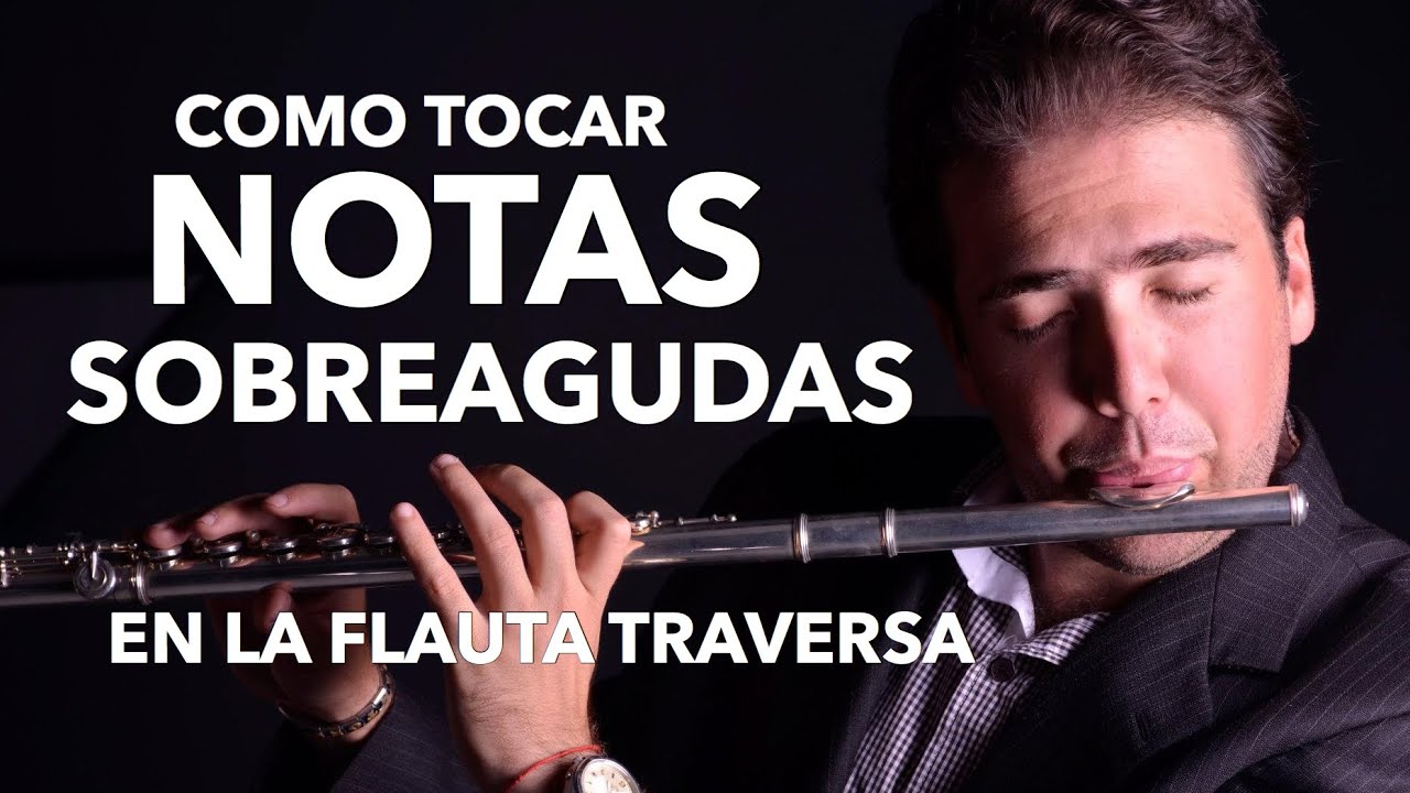 Notas Sobreagudas para Música Latina en la Flauta Transversa por Daryl Anton