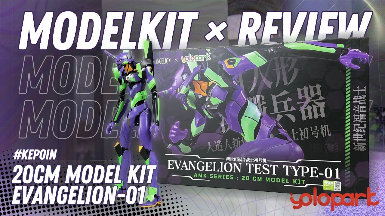 Kepoin Yolopark Evangelion EVA-01 | Unboxing x Review