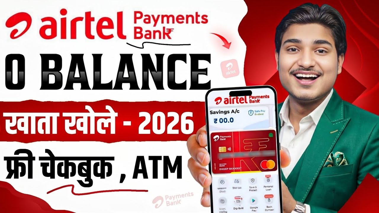 Airtel Payment Bank Account Open | How To Open Airtel Payment Bank Saving Account | Airtel Payments