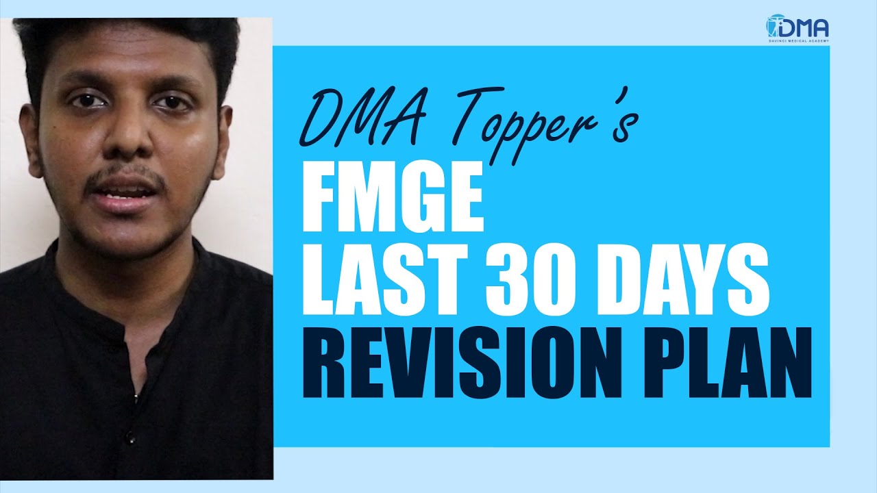 FMGE Last 30 Days Revision Plan | FMGE June 2022 | DMA