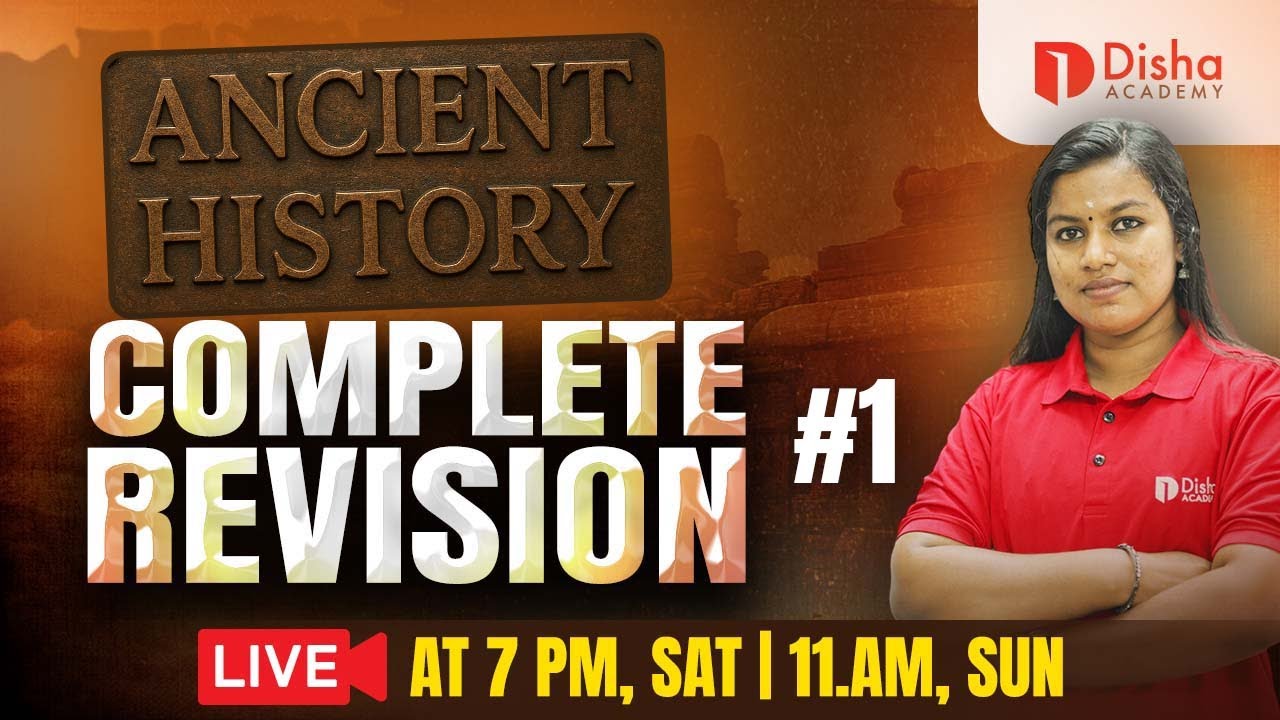 ANCIENT HISTORY | COMPLETE REVISION | PART 1| LIVE AT 7PM SATURDAY