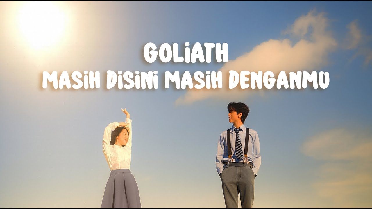 Goliath - Masih Disini Masih Denganmu (Alternative Pop Cover)