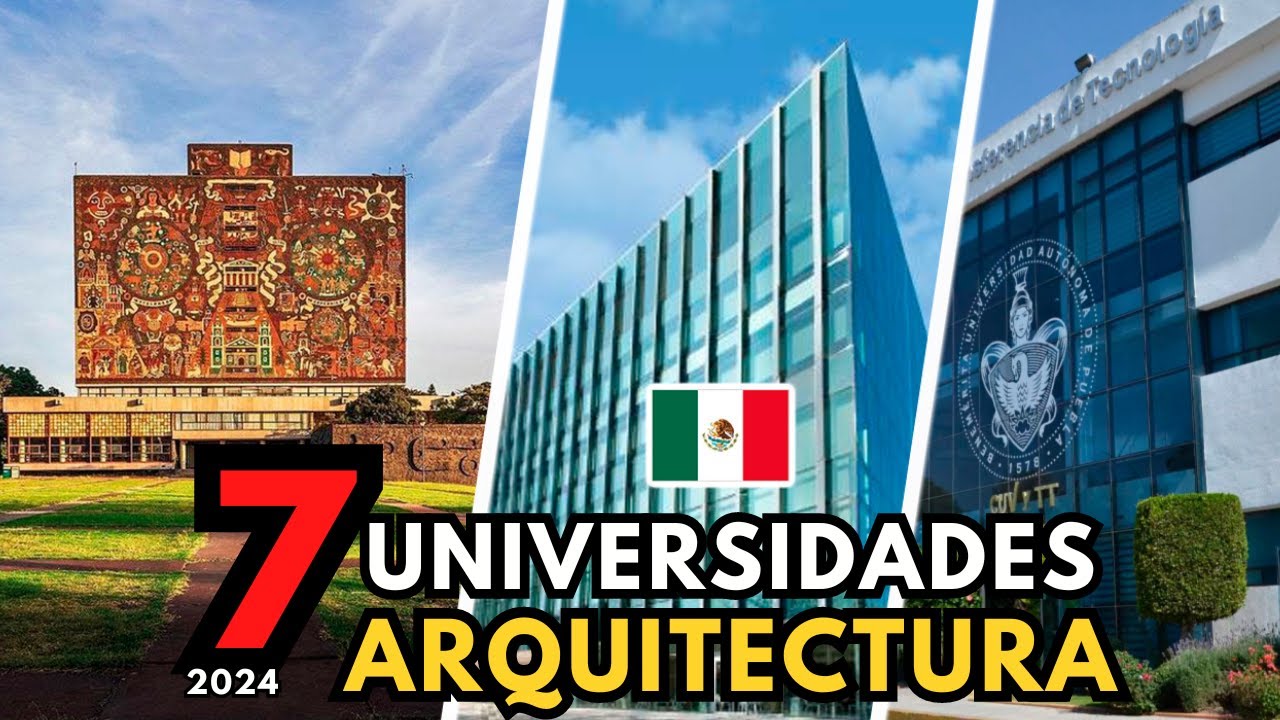Mejores Universidades para estudiar Arquitectura en México