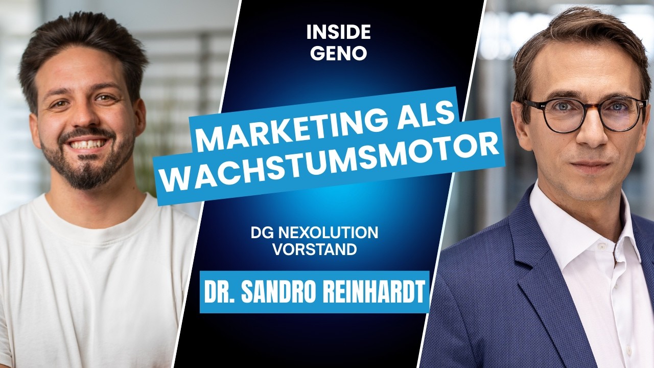 DG Nexolution Vorstand Dr. Sandro Reinhardt - Marketing als Wachstumsmotor?