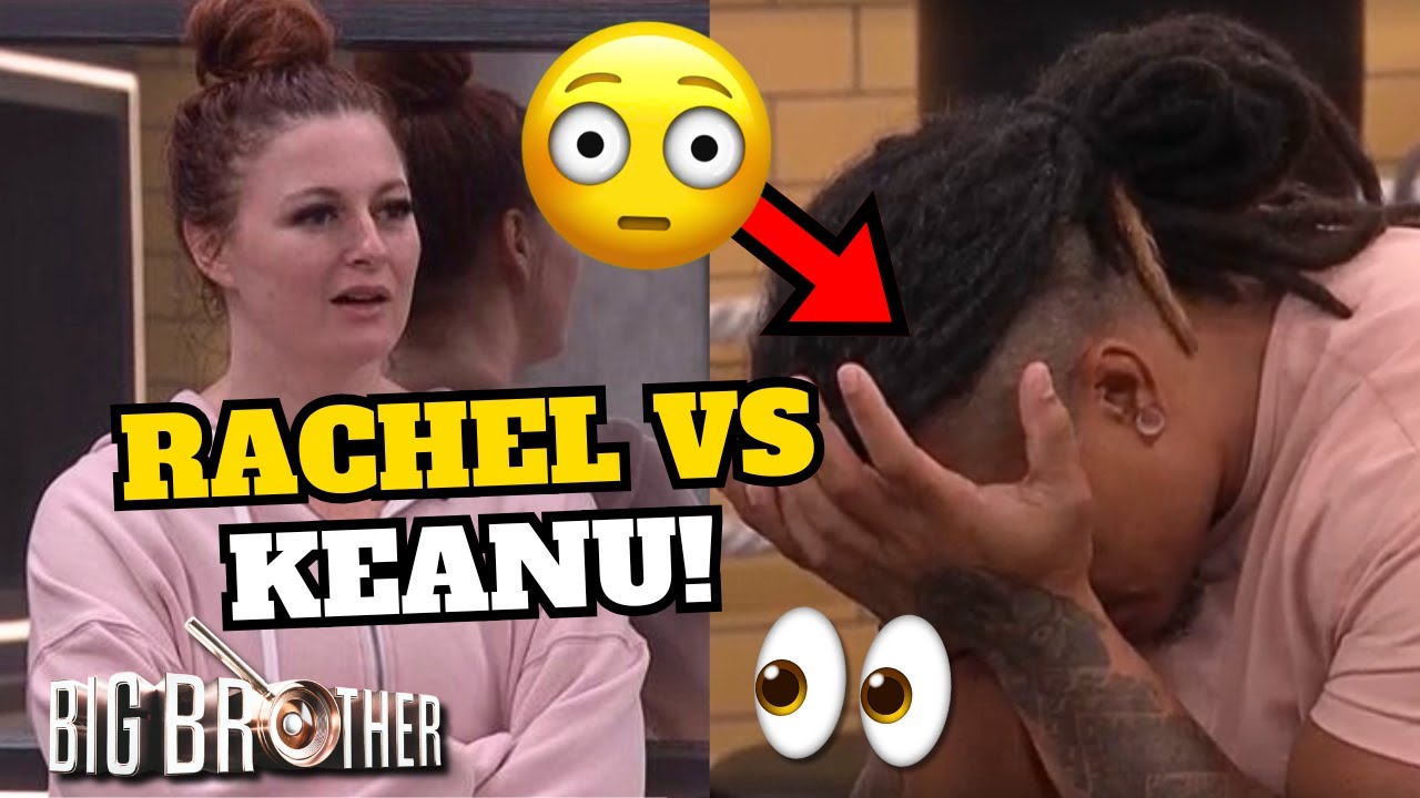 Rachel BLOWS UP At Keanu After He Gets Exposed! | Big Brother 27 Live Feed Update #BB27