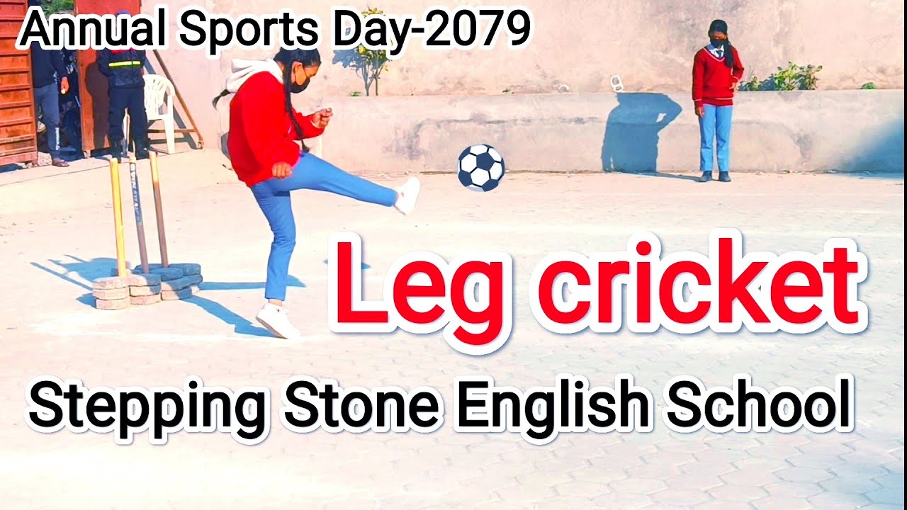 Leg cricket of girls |Stepping Stone English School Dhangadi | Annual Sports Day-2079 |