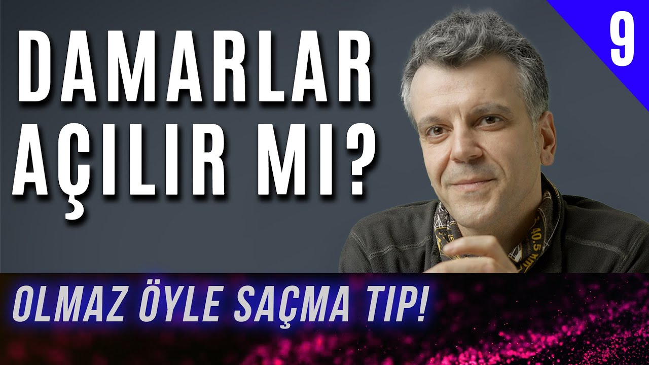 Damarlar A&ccedil;ılır mı? - Olmaz &Ouml;yle Sa&ccedil;ma Tıp - Cem Arıt&uuml;rk - B09