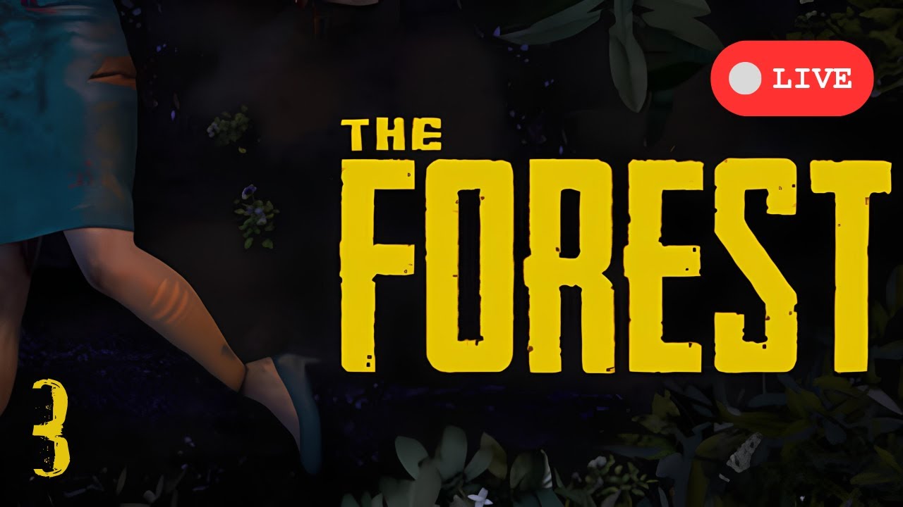 🔴LIVE : The forest พ่อ4ลูก1 P3