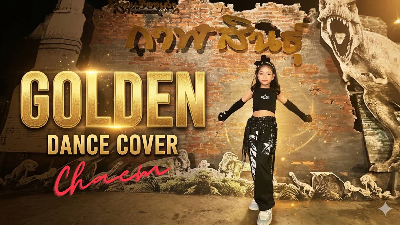 Golden-KP Dance Academy Kalasin[Cover Dance By Chaem]