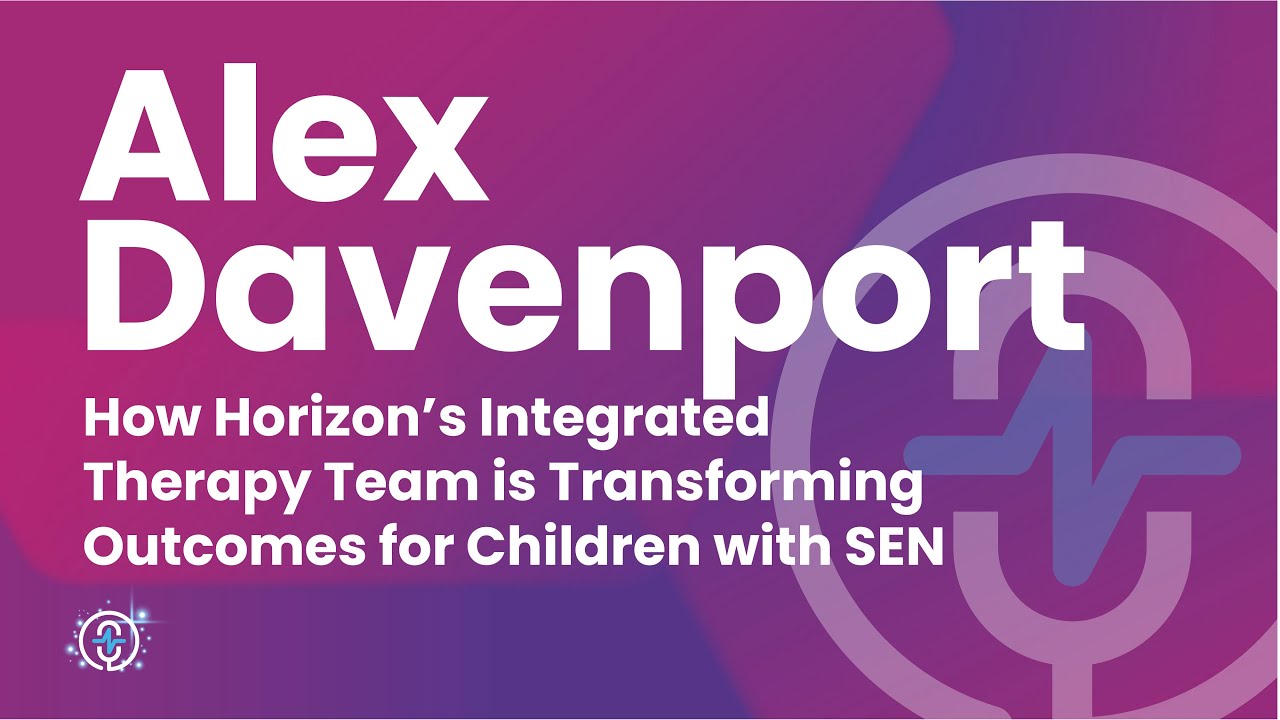 How Horizon’s Integrated Therapy Team is Transforming Outcomes for Children with SEN