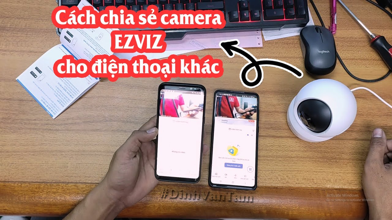 Cách chia sẻ camera ezviz cho điện thoại khác chi tiết nhất ai cũng làm được
