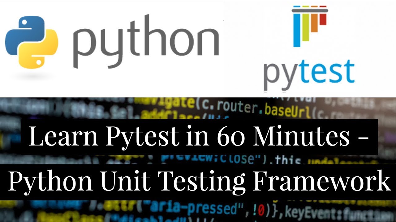 Learn Pytest in 60 Minutes : Python Unit Testing Framework