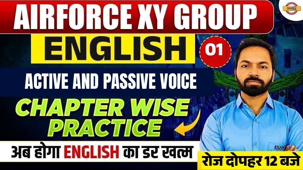 AIRFORCE XY GROUP, NDA, ICG || ENGLISH | ACTIVE AND PASSIVE VOICE सीधा PAPER मैं आने वाले QUESTIONS