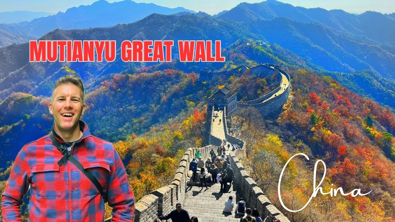 Mutianyu Great wall of China/ DIY what you need to know