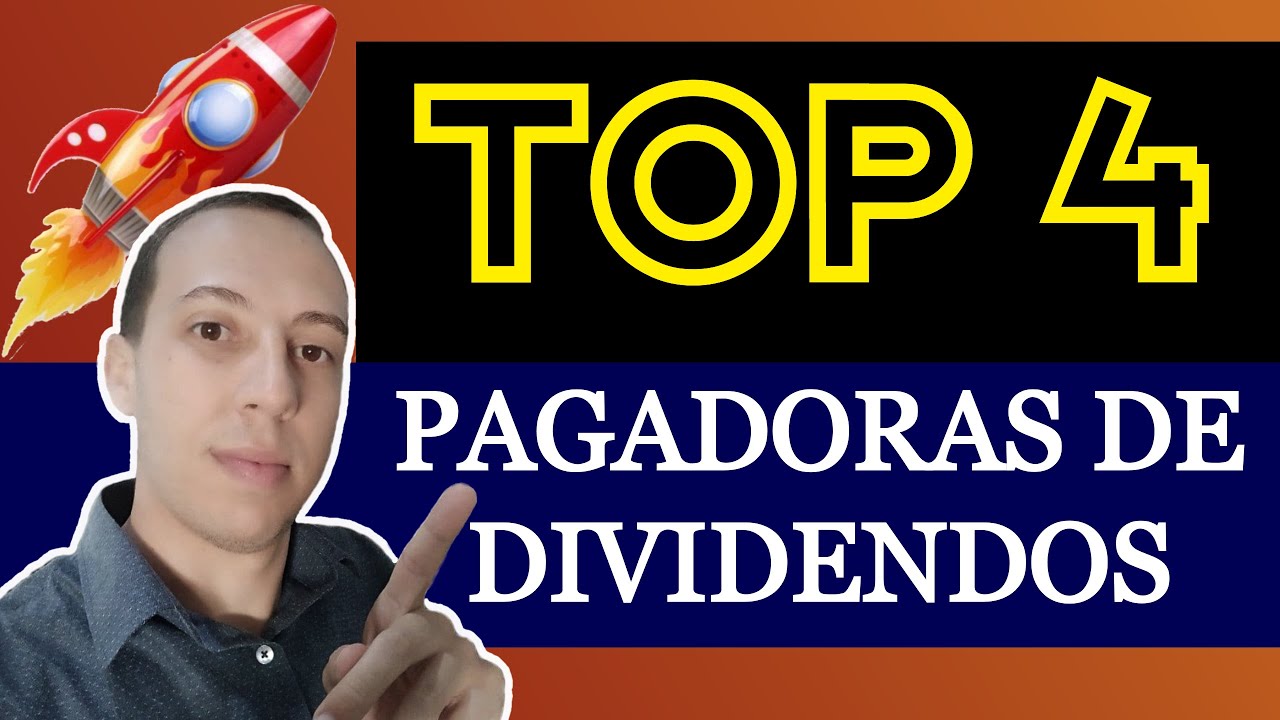 TOP 4 AÇÕES pagadoras de dividendos 2021