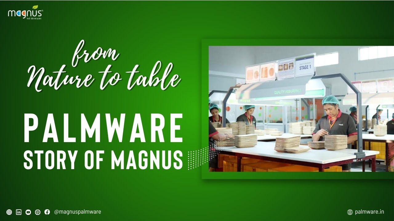 “Magnus, Palmware Manufacturing Process