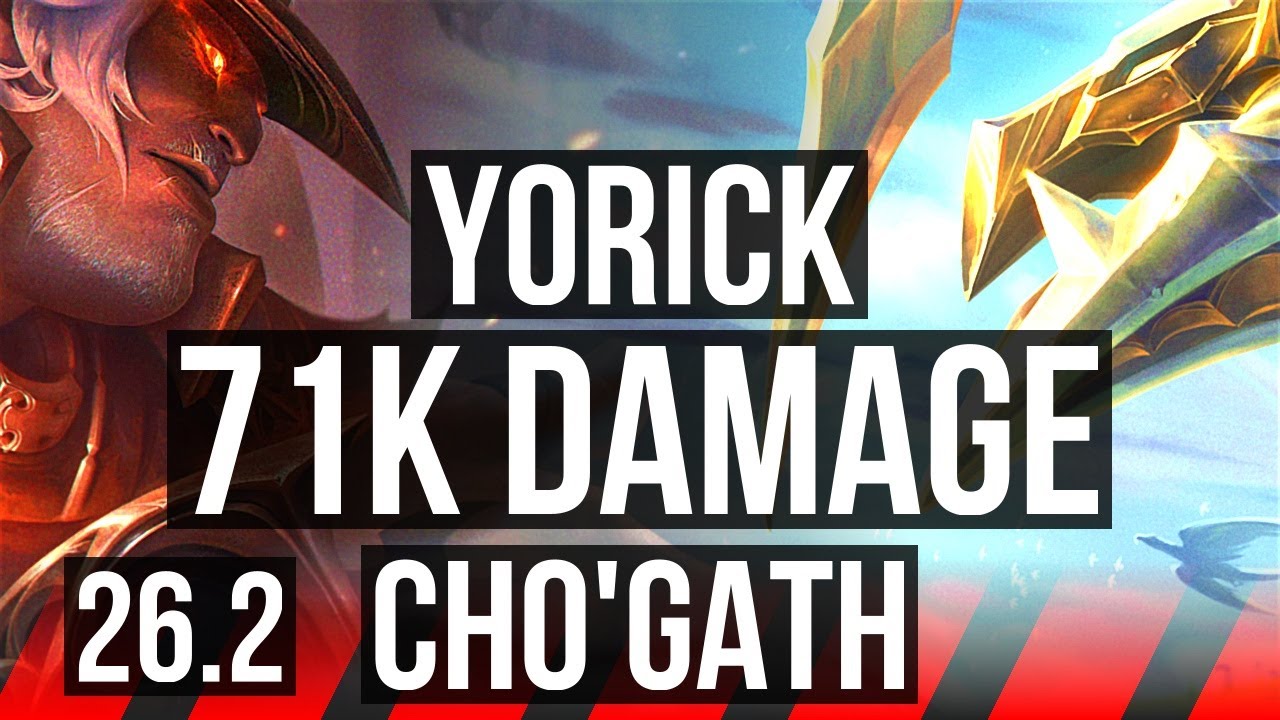 YORICK vs CHO'GATH (TOP) | 71K damage, Good KDA: 15/2/13, 4k gold comeback | KR Master | 26.2