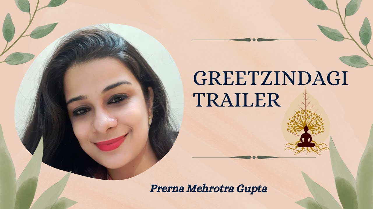 Greetzindagi — Where Art Becomes Healing-My Channel Trailer| Poetess Prerna Mehrotra Gupta