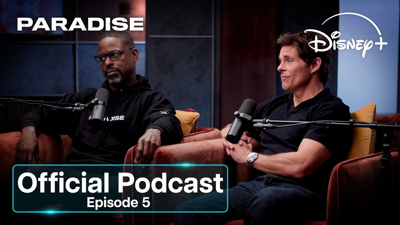 Paradise Official Podcast (Episode 5) | Disney+ UK