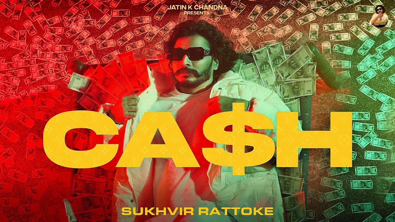 Cash ( Official Video) Sukhvir Rattoke | KP Music | New Punjabi Song 2024 | Latest Punjabi Song 2024