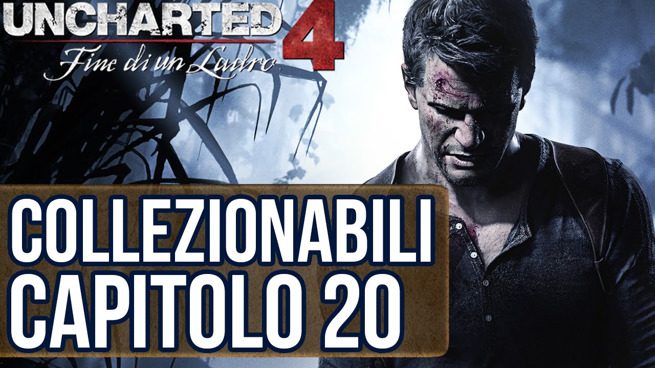 Uncharted 4 (ITA) Capitolo 20 - Collezionabili [Tesori, Conversazioni, Appunti e Documenti]