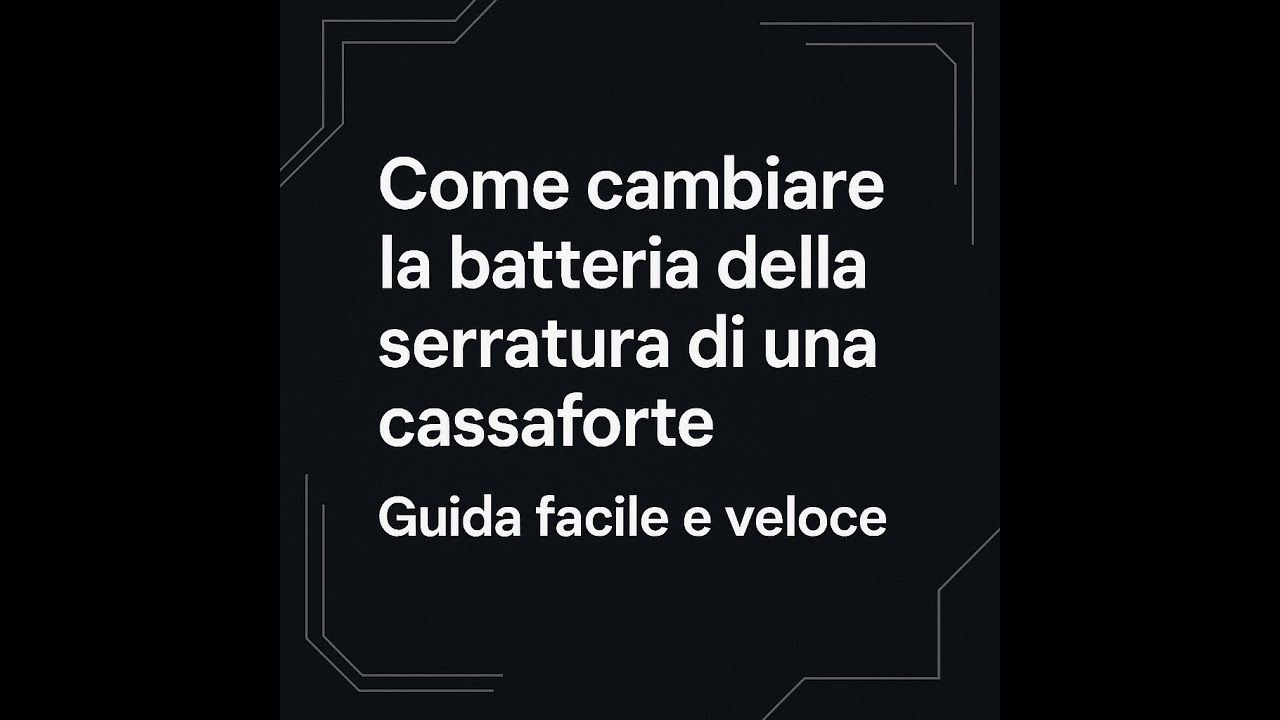 Come cambiare la batteria della serratura di una cassaforte &ndash; Guida facile e veloce