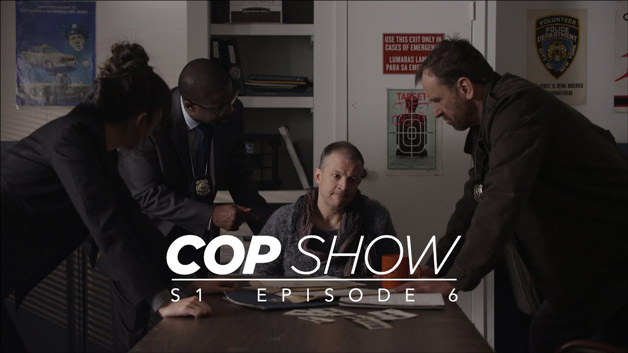 Cop Show S1 Ep 6 - 