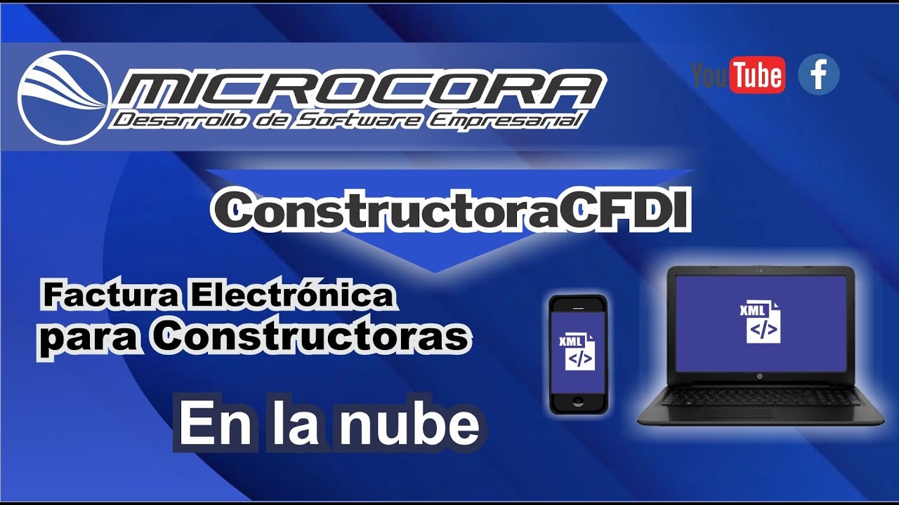 Constructora CFDI sistema de facturaci&oacute;n Electr&oacute;nica para Constructoras en la Nube - Microcora