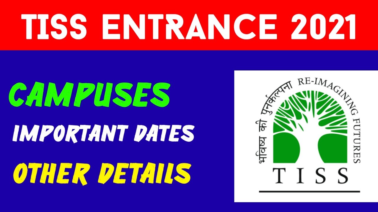 Tata Institute of Social Science Admission 2021-22 | TISS ENTRANCE 2021