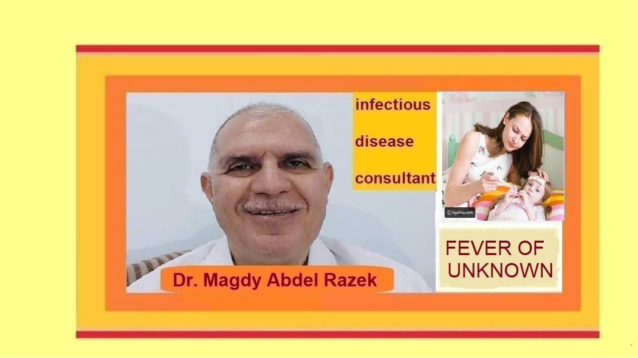 An Approach to Fever of Unknown Origin (FUO)