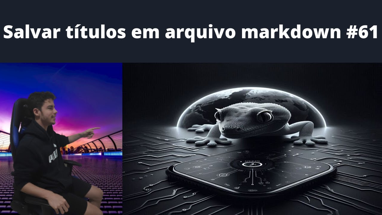 Salvar t&iacute;tulos em arquivo markdown thumbGen 61