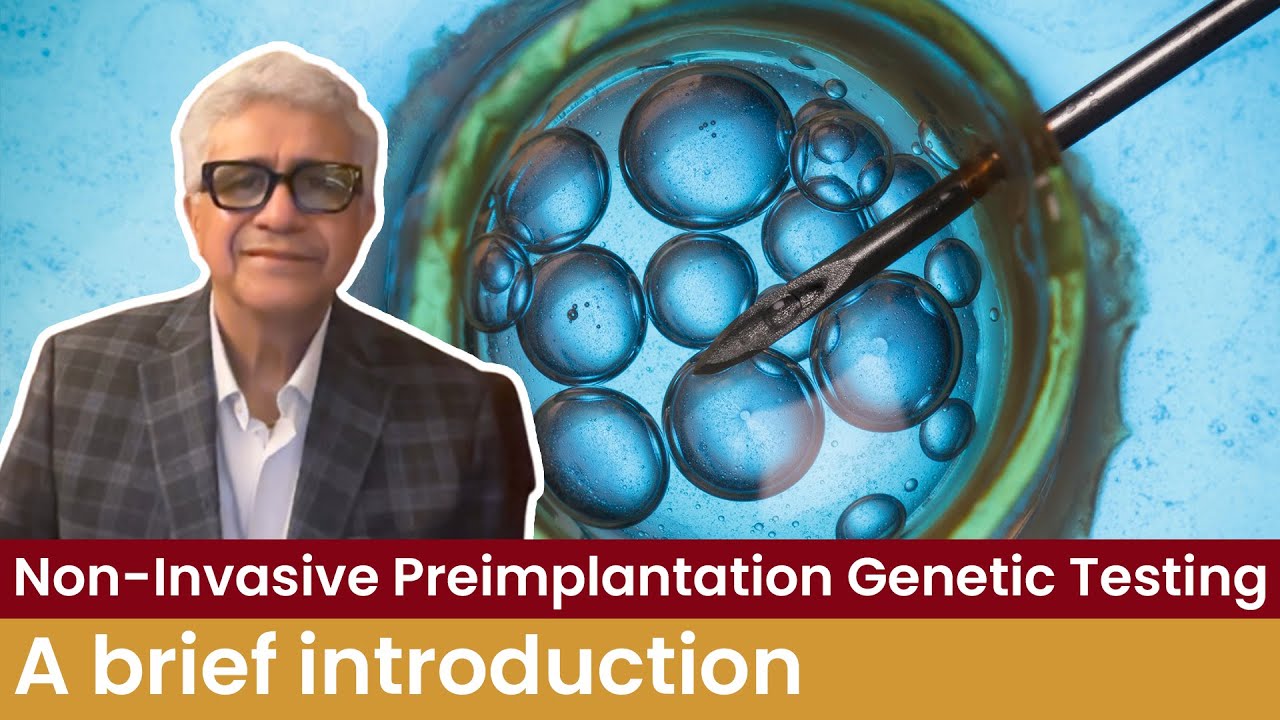 Non Invasive Preimplantation Genetic Testing
