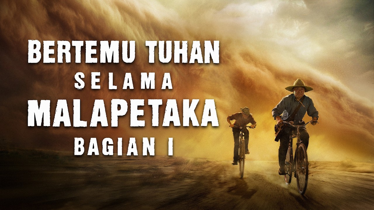 Film Rohani 2025 "Bertemu Tuhan selama Malapetaka" (Bagian I)