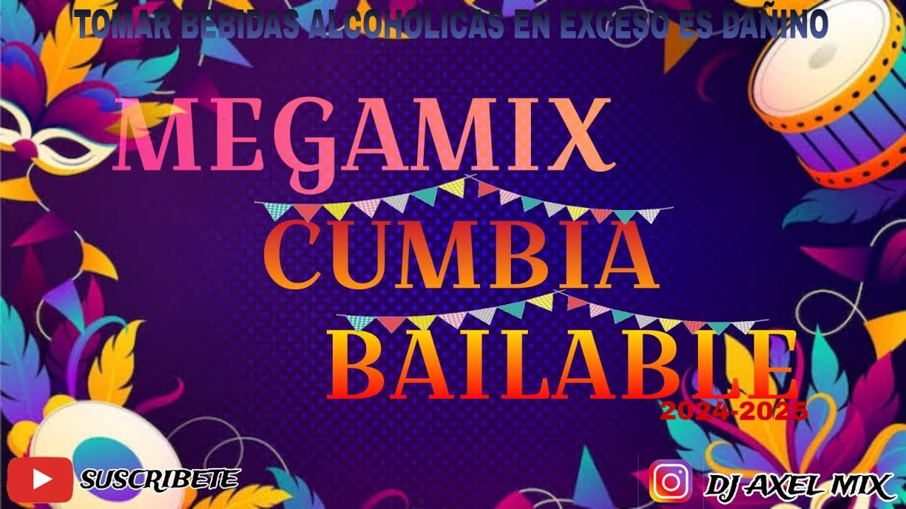 MEGAMIX CUMBIA BAILALE - DJ AXEL MIXxX - ( Mix Mi Vecina, Mix collar de lagrimas, Mix Chelero, ETC )
