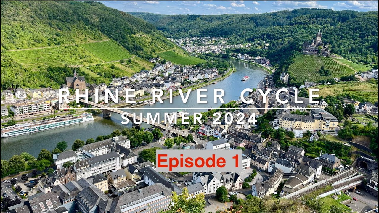 Rhine River, Alsace, and Mosel River cycle tour - Episode 1