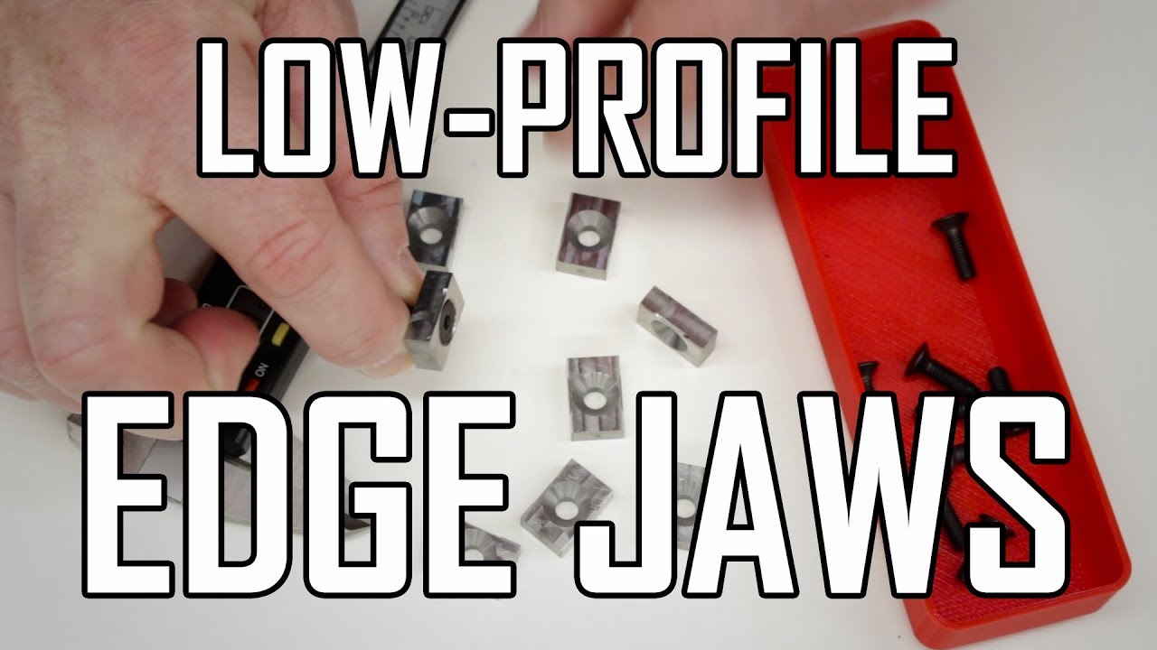 Making TalonGrip Low Profile Edge Jaws - Part 1