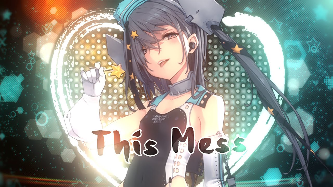 Nightcore - This Mess [Shinzo]