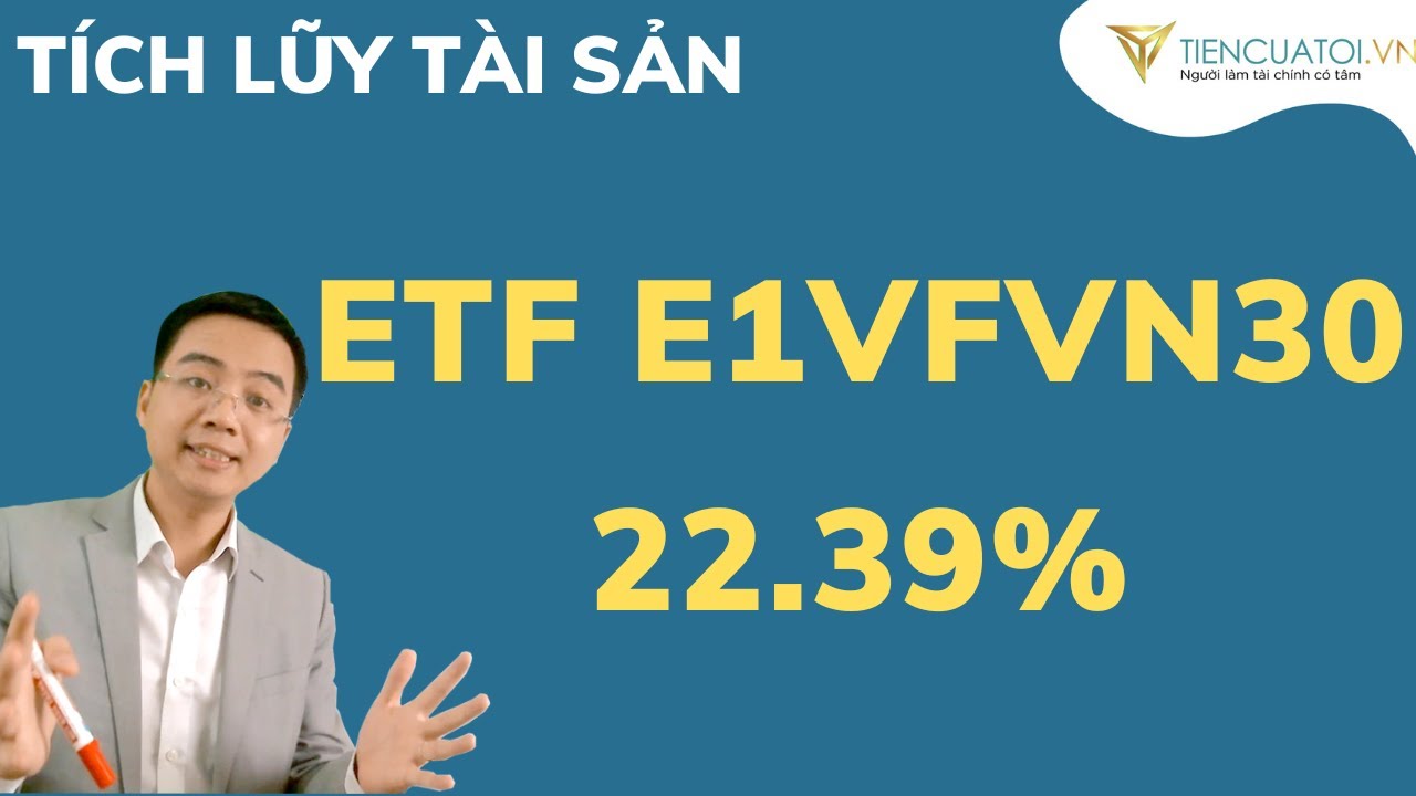 Quỹ ETF Quốc d&acirc;n E1VFVN30 mang lại lợi nhuận đột biến năm 2024