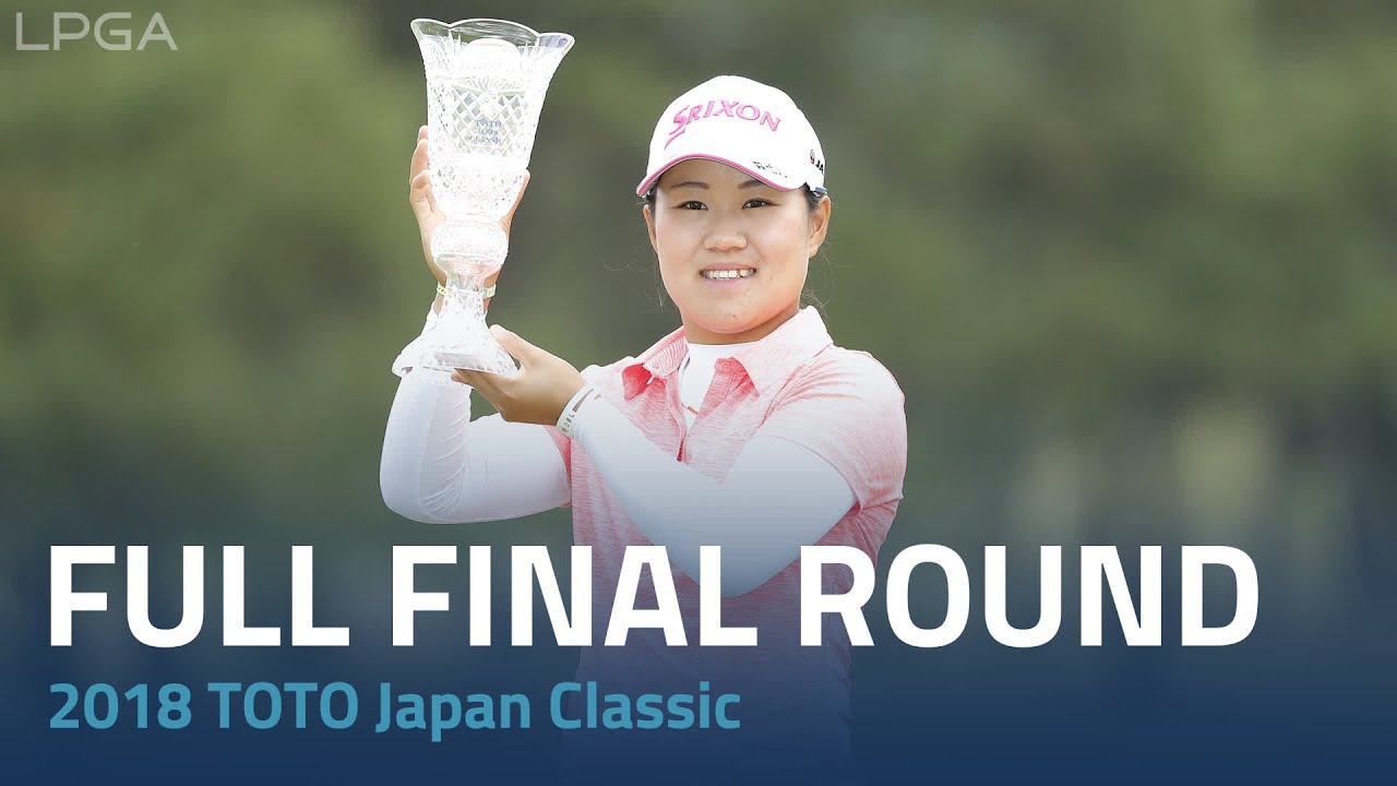 Full Final Round | 2018 TOTO Japan Classic